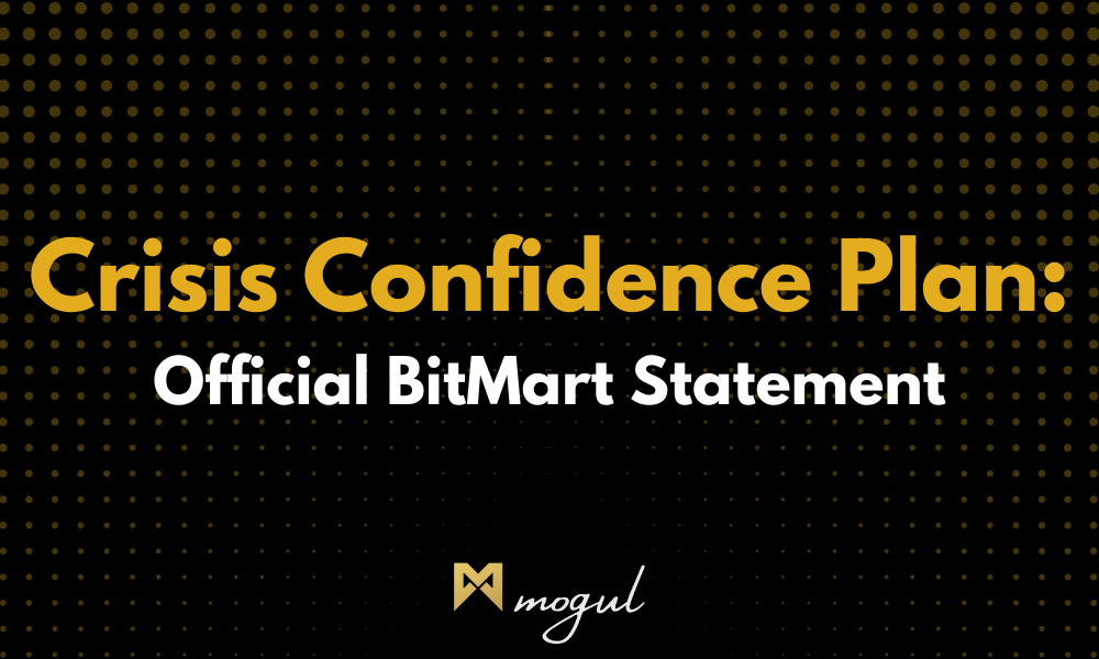 Crisis Confidence Plan: Official BitMart Statement